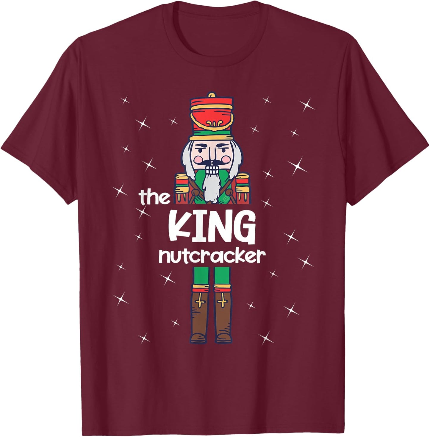 King Nutcracker Family Matching Funny Gift Pajama T-Shirt - T-Shirt | Maroon