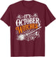 It's October Witches Halloween Fun T-Shirt - T-Shirt | Maroon
