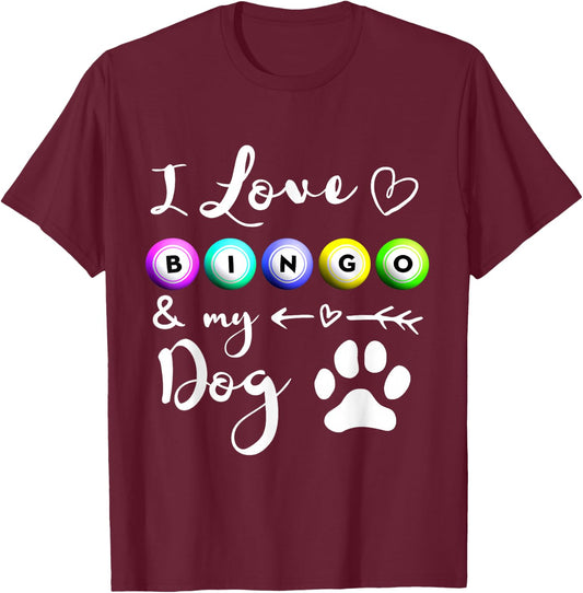Bingo I love Bingo and my Dog Gift T-Shirt - T-Shirt | Maroon