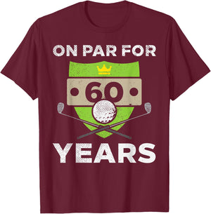 On Par For 60 Years Cool 60th Birthday Gift Men Golf T-Shirt - T-Shirt | Maroon