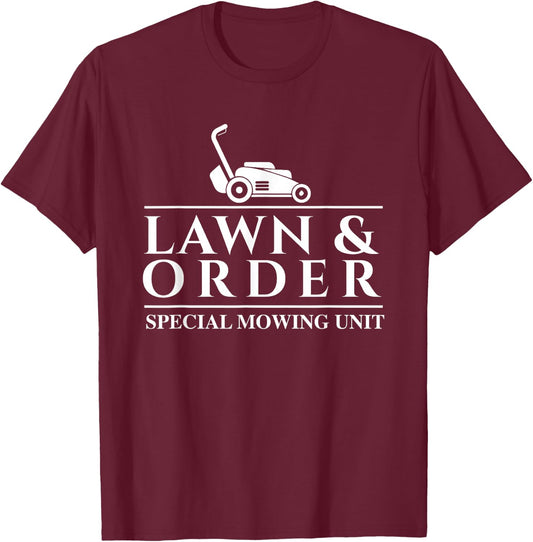 Lawn & Order Special Mowing Unit - Gardening Lawn Mower T-Shirt - T-Shirt | Maroon