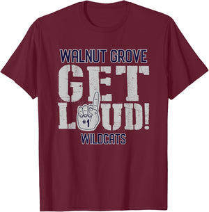 Walnut Grove High School GET LOUD Wildcats T-Shirt - T-Shirt | Maroon