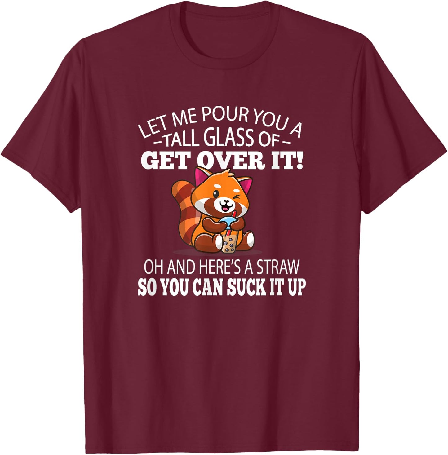 Kids Boys Girls Cute Get Over It Red Panda Lover T-Shirt - T-Shirt | Maroon