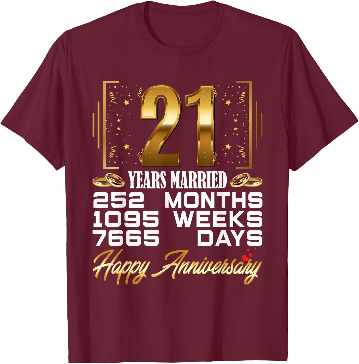 21 Years Married - Funny 21st Wedding Anniversary T-Shirt - T-Shirt | Maroon