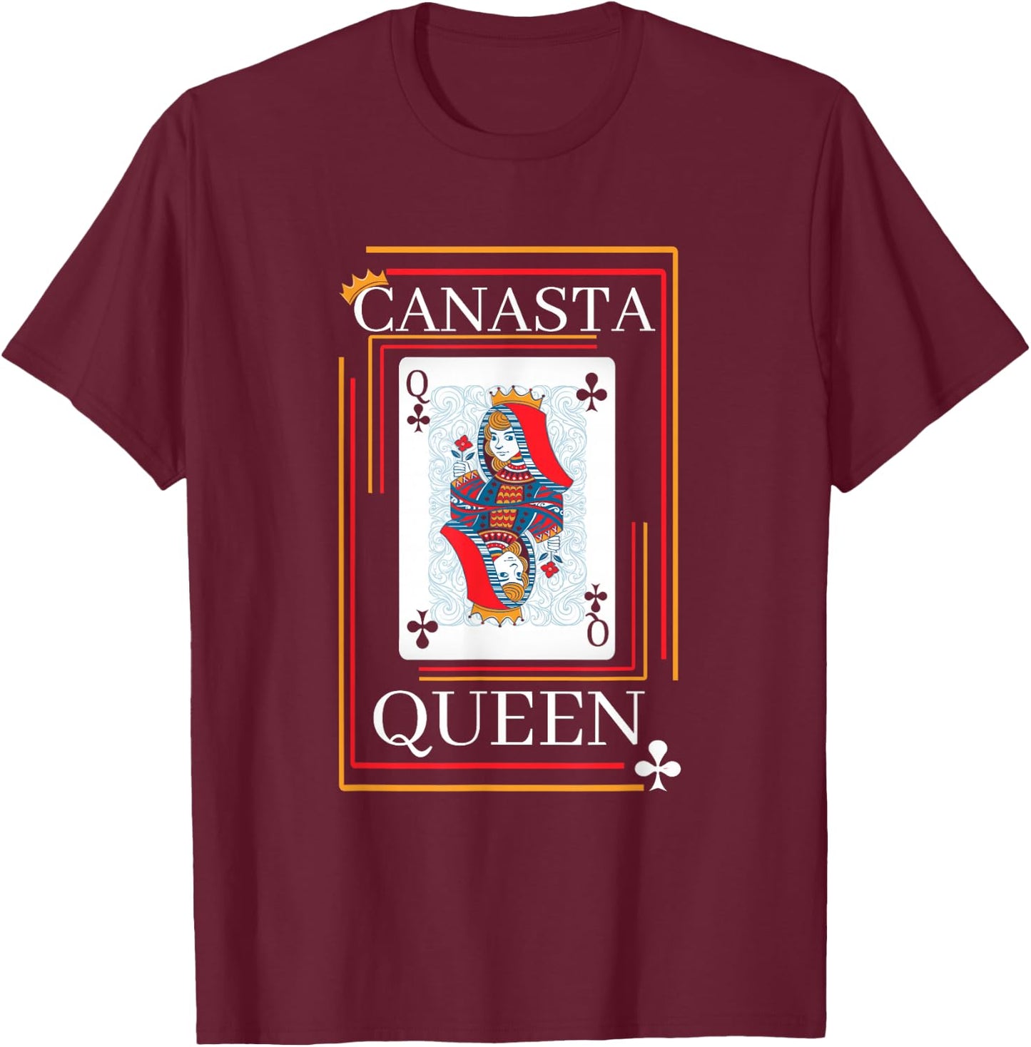 Canasta Queen Canasta Lover Playing Canasta T-Shirt - T-Shirt | Maroon