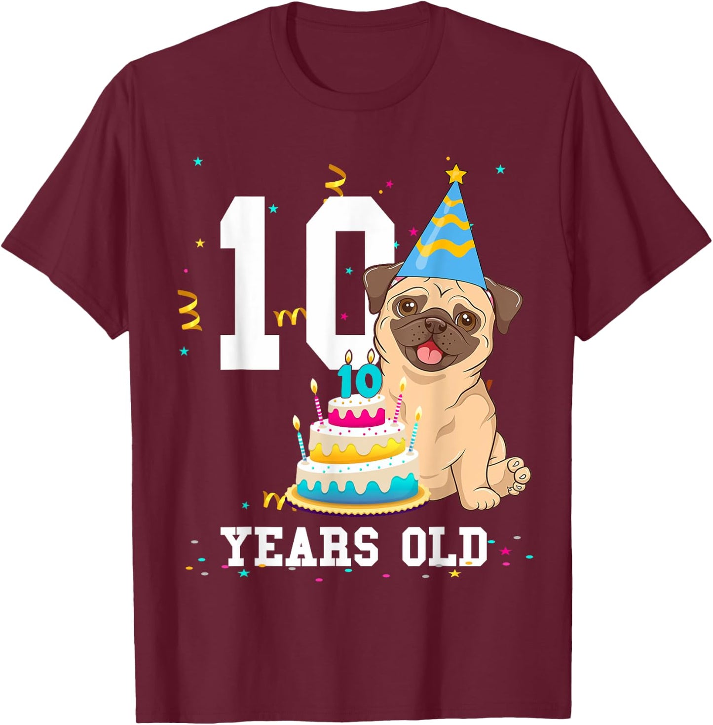 10 Years Old Birthday Pug Dog Lover Party Kids Boys Girls T-Shirt - T-Shirt | Maroon