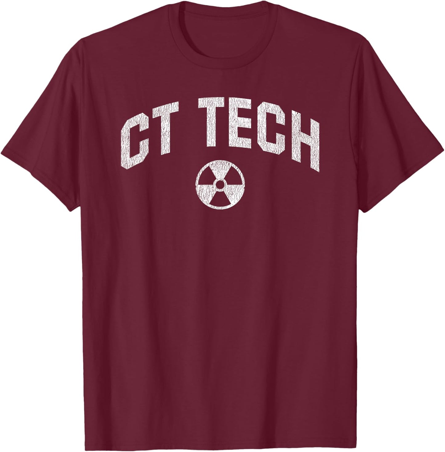 CT Tech Radiology Technician Gift CT Technologist T-Shirt - T-Shirt | Maroon