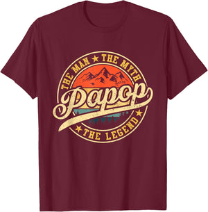 Papop The Man The Myth The Legend Funny Grandpa Father's Day T-Shirt - T-Shirt | Maroon