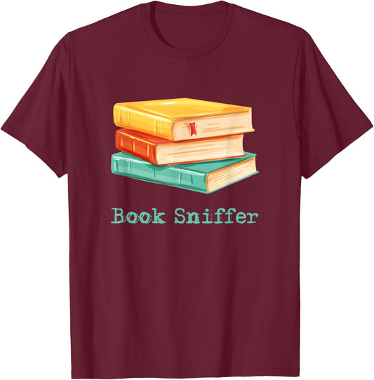 Book Sniffer Sniffing Booksniffing Gift Readers T-Shirt - T-Shirt | Maroon