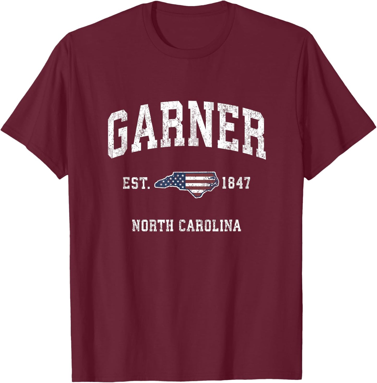 Garner North Carolina NC Vintage American Flag Sports Design T-Shirt - T-Shirt | Maroon