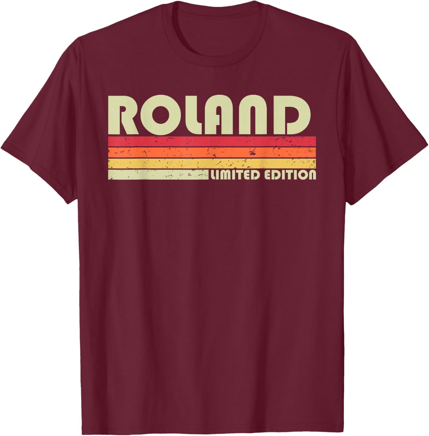 ROLAND Surname Funny Retro Vintage 80s 90s Birthday Reunion T-Shirt - T-Shirt | Maroon