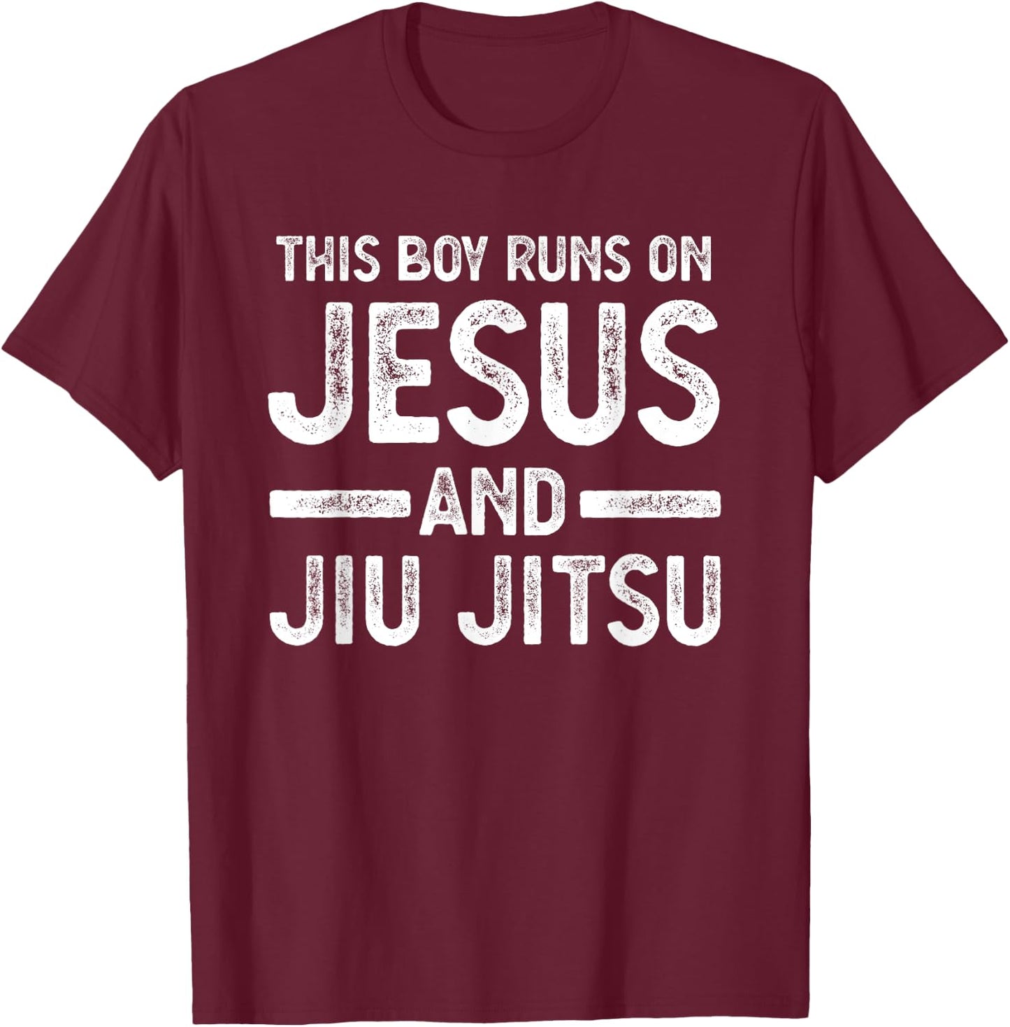 This boy runs on jesus and jiu jitsu gift T-Shirt - T-Shirt | Maroon