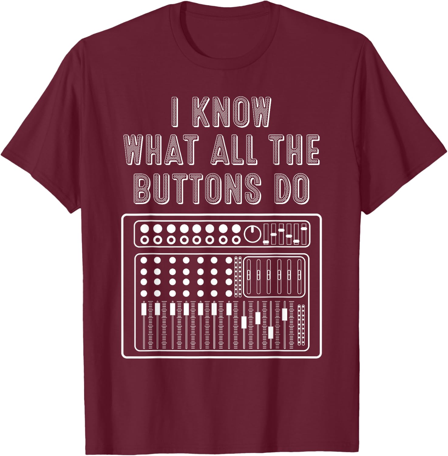 Funny Music Engineer Gift Cute DJ Sound Technician Men Women T-Shirt - T-Shirt | Maroon