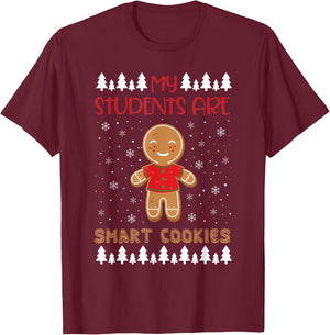 My Students Kids Are Smart Cookies Christmas Teacher Gift T-Shirt - T-Shirt | Maroon