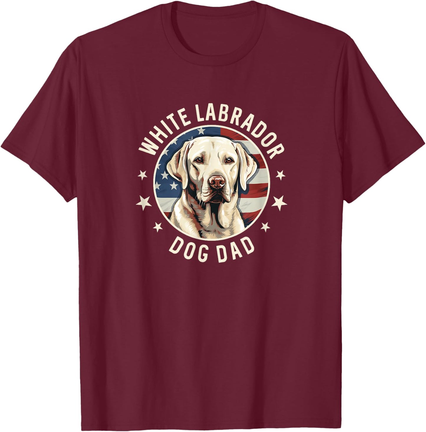 White Labrador Retriever Dog Dad T-Shirt - T-Shirt | Maroon
