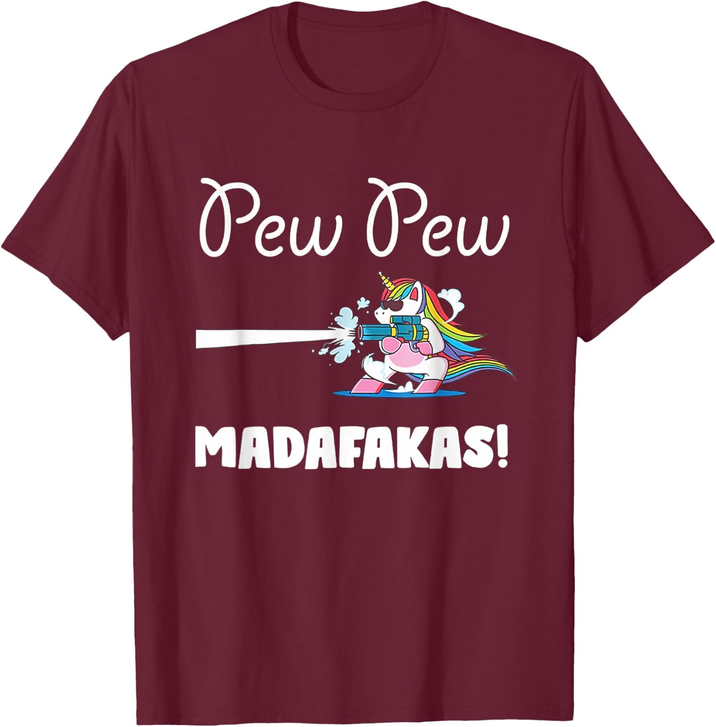 Unicorn PewPewPew Madafakas Unicorn Crazy Pew Gift Funny Small T-Shirt - T-Shirt | Maroon