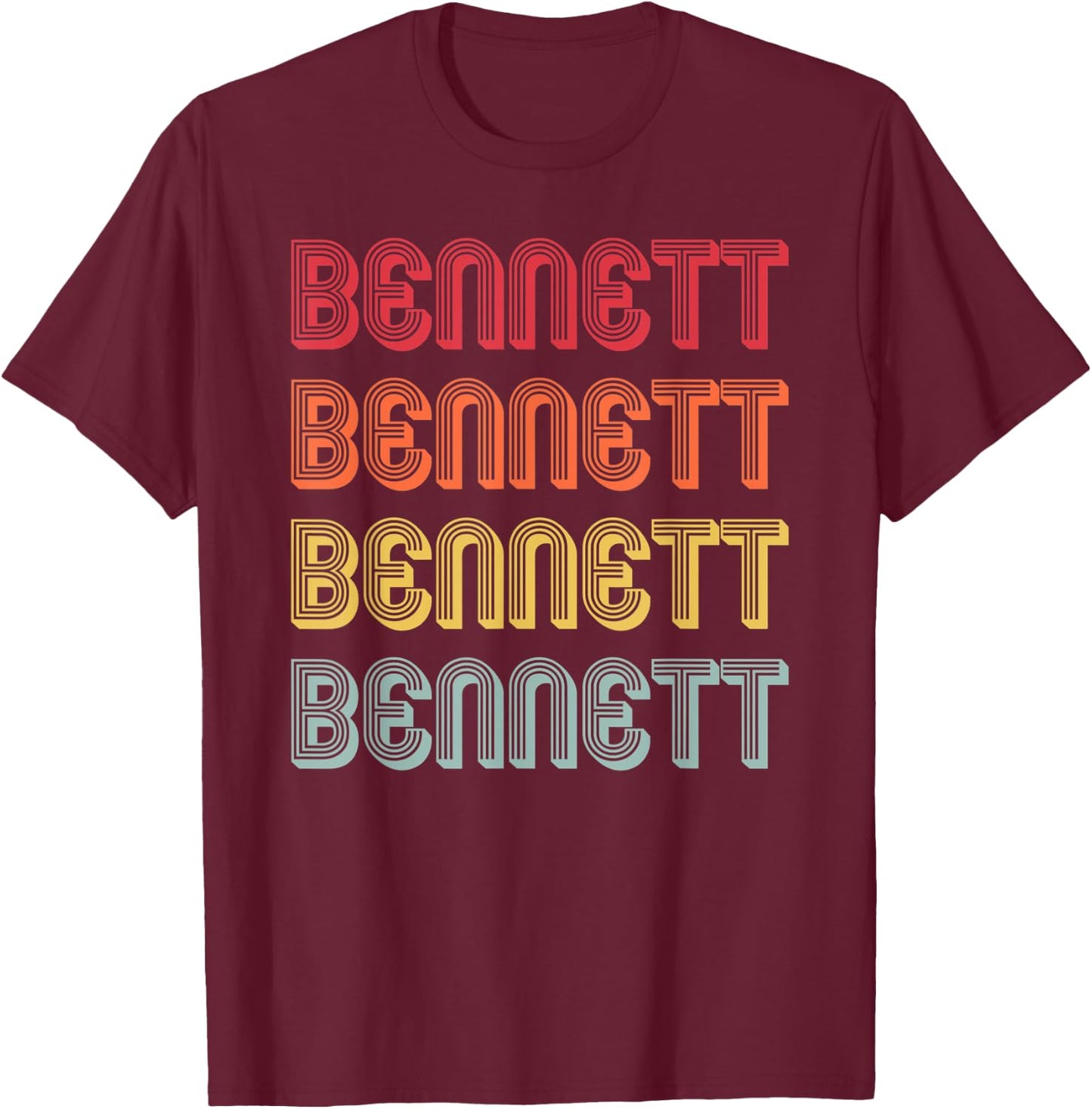 BENNETT Gift Surname Funny Retro Vintage Birthday Reunion T-Shirt - T-Shirt | Maroon