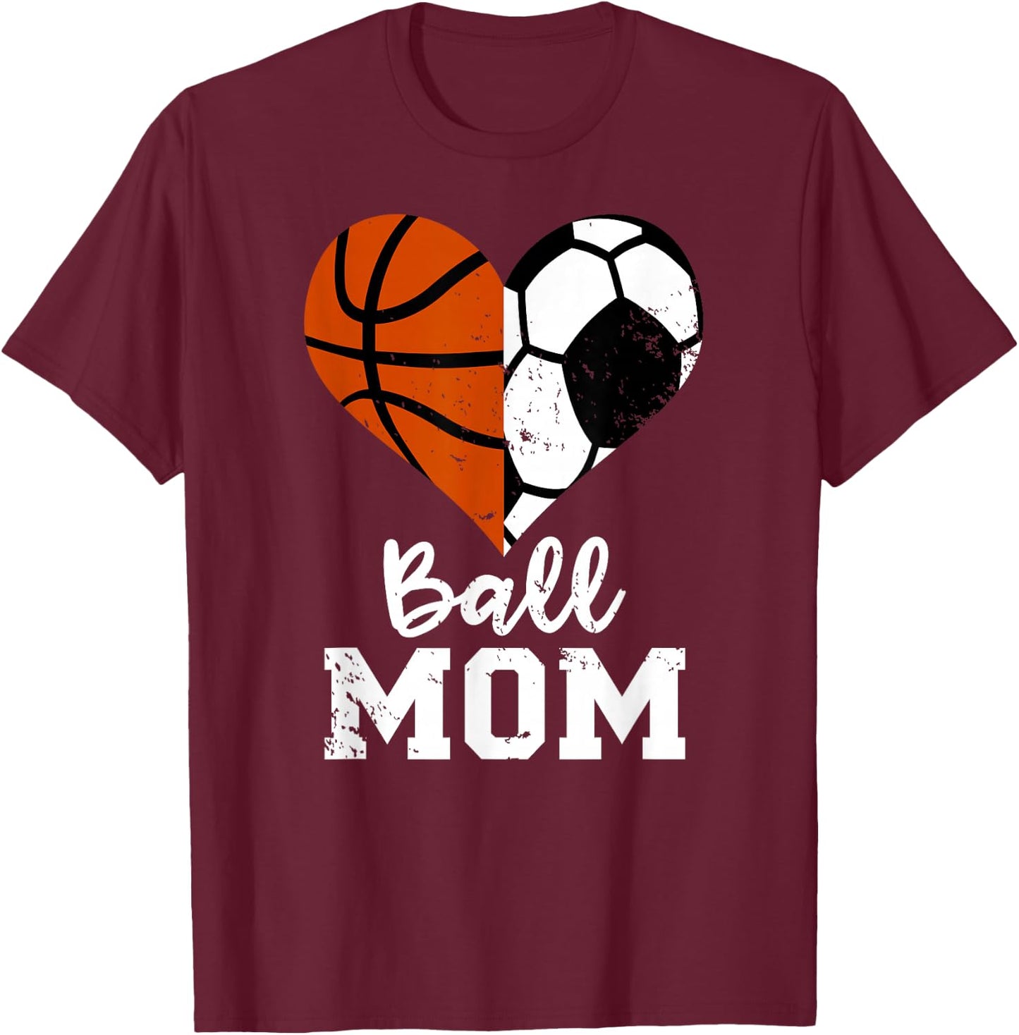 Ball Mom Heart Funny Soccer Basketball Mom T-Shirt - T-Shirt | Maroon