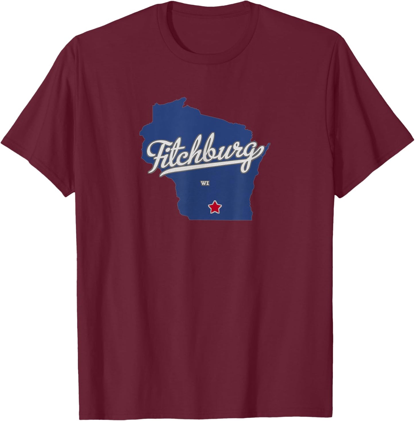 Fitchburg Wisconsin WI Map T-Shirt - T-Shirt | Maroon