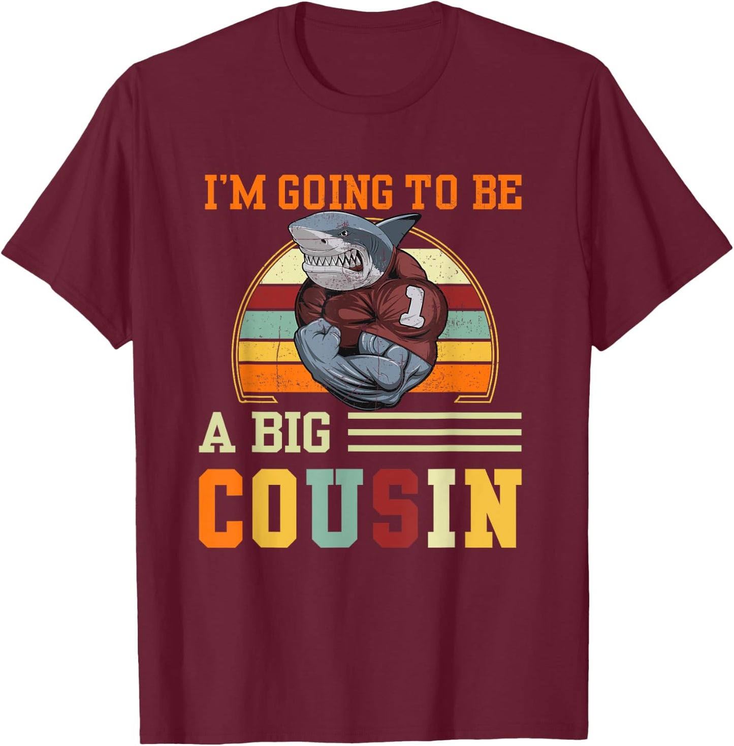 I'm Going To Be A Big Cousin Gift T-Shirt - T-Shirt | Maroon
