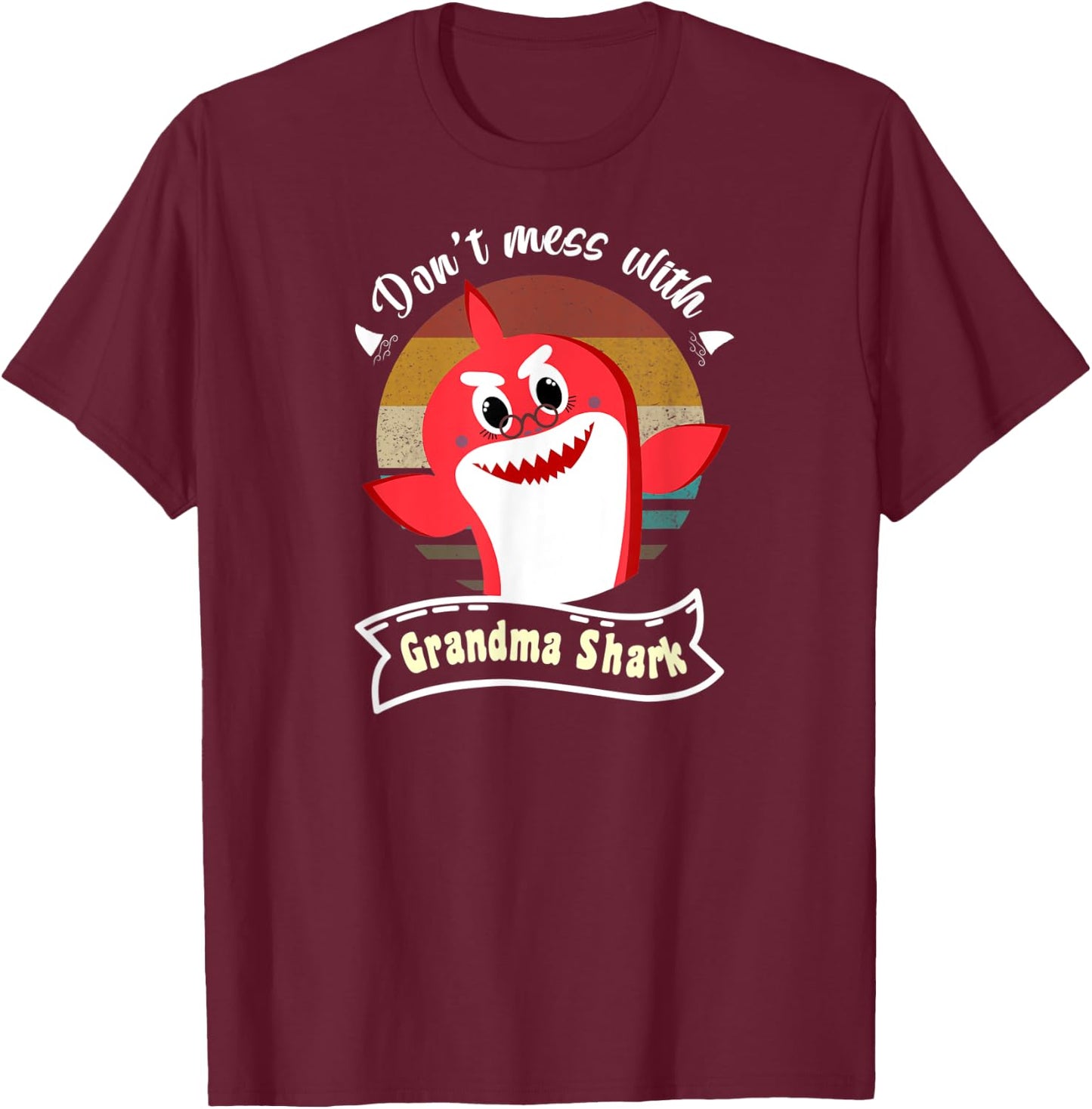 Don’t Mess with Grandma Shark Funny Grandmother Gifts T-Shirt - T-Shirt | Maroon
