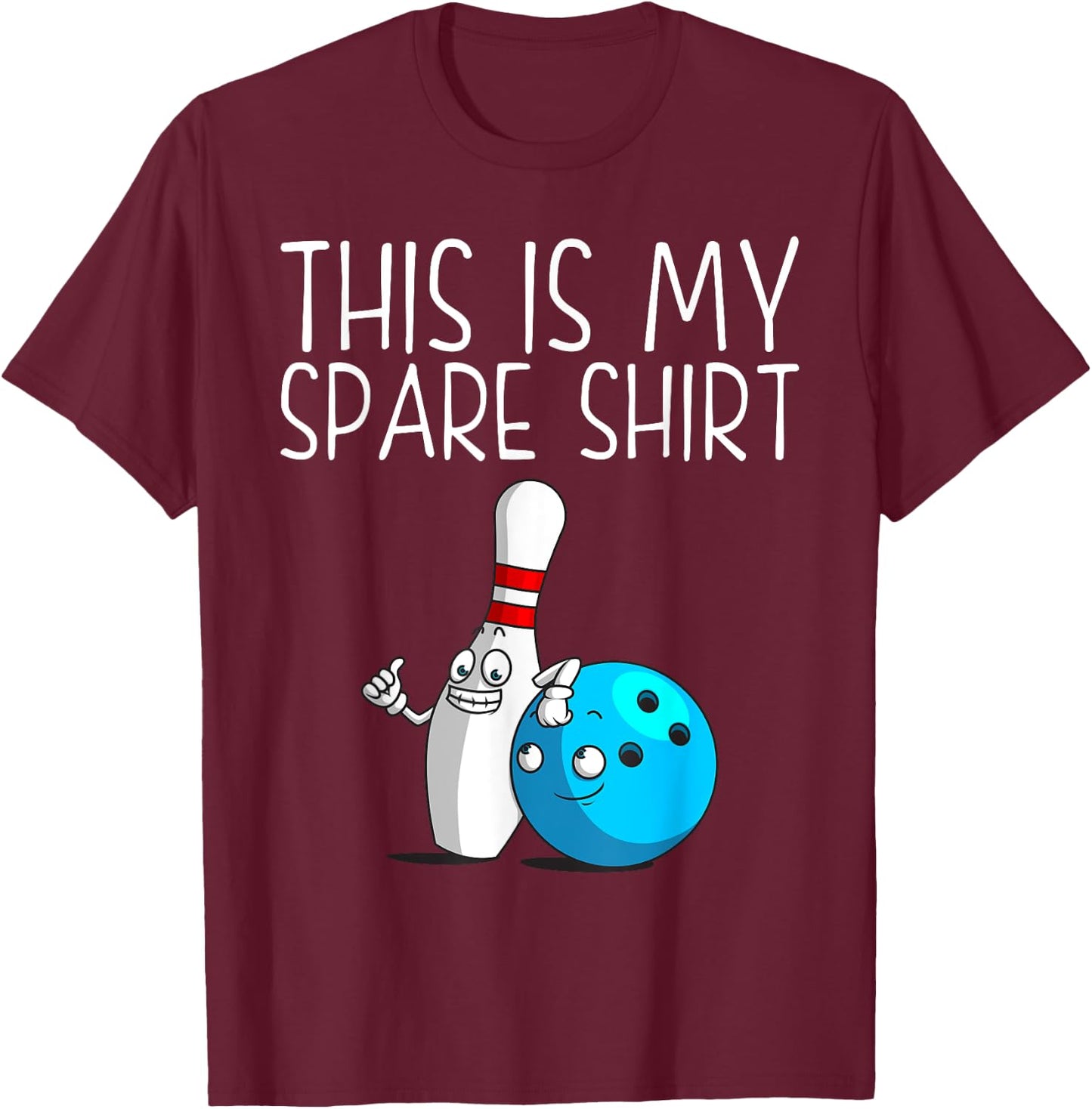 Funny Bowling Gift Women Cool Bowler Spare Ball Pin T-Shirt - T-Shirt | Maroon