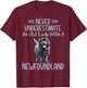 Never underestimate an old Lady with a Newfoundland Dog T-Shirt - T-Shirt | Maroon