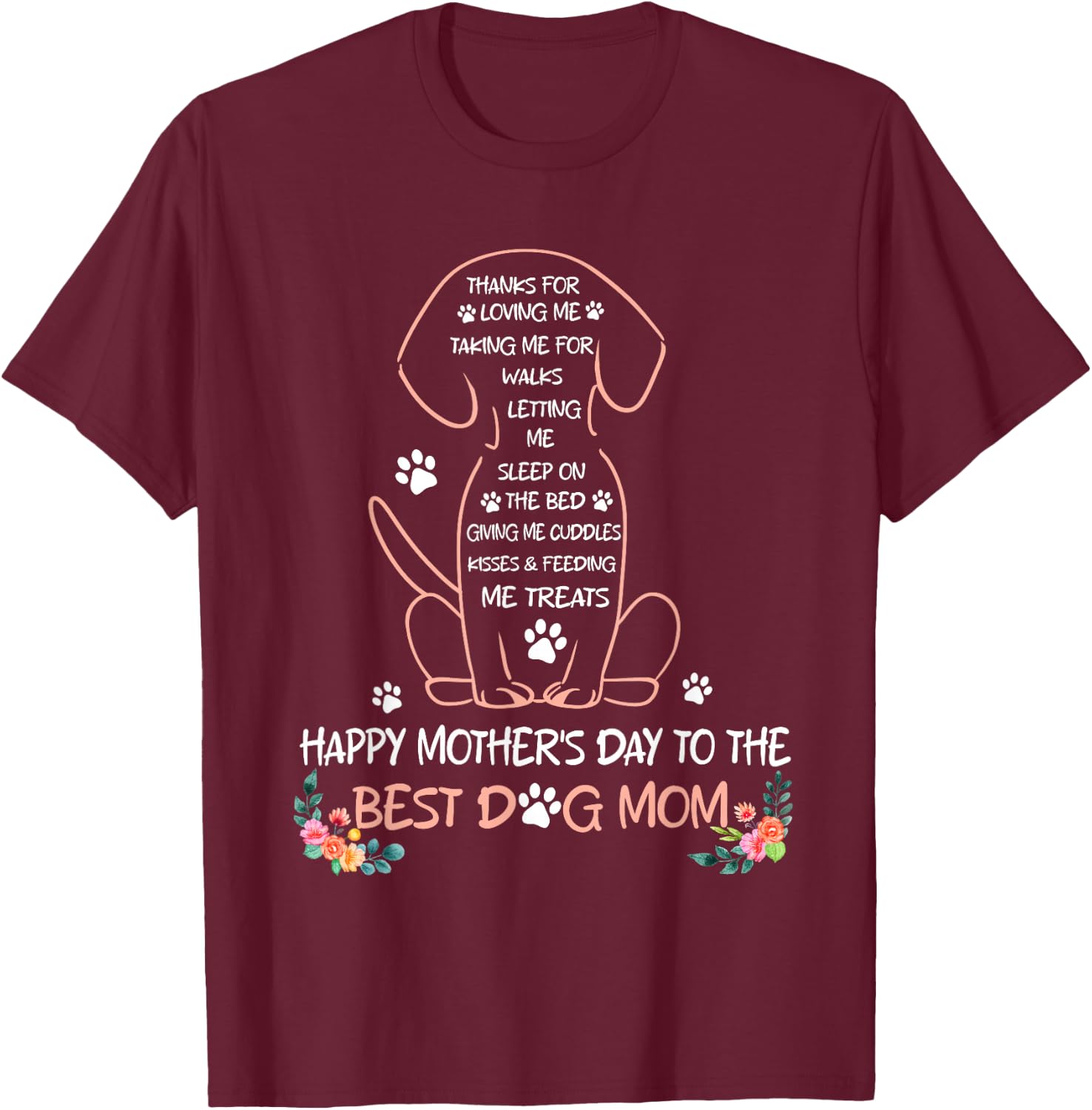 Happy Mother's Day to The Best Dog Mom Dog Lover T-Shirt - T-Shirt | Maroon