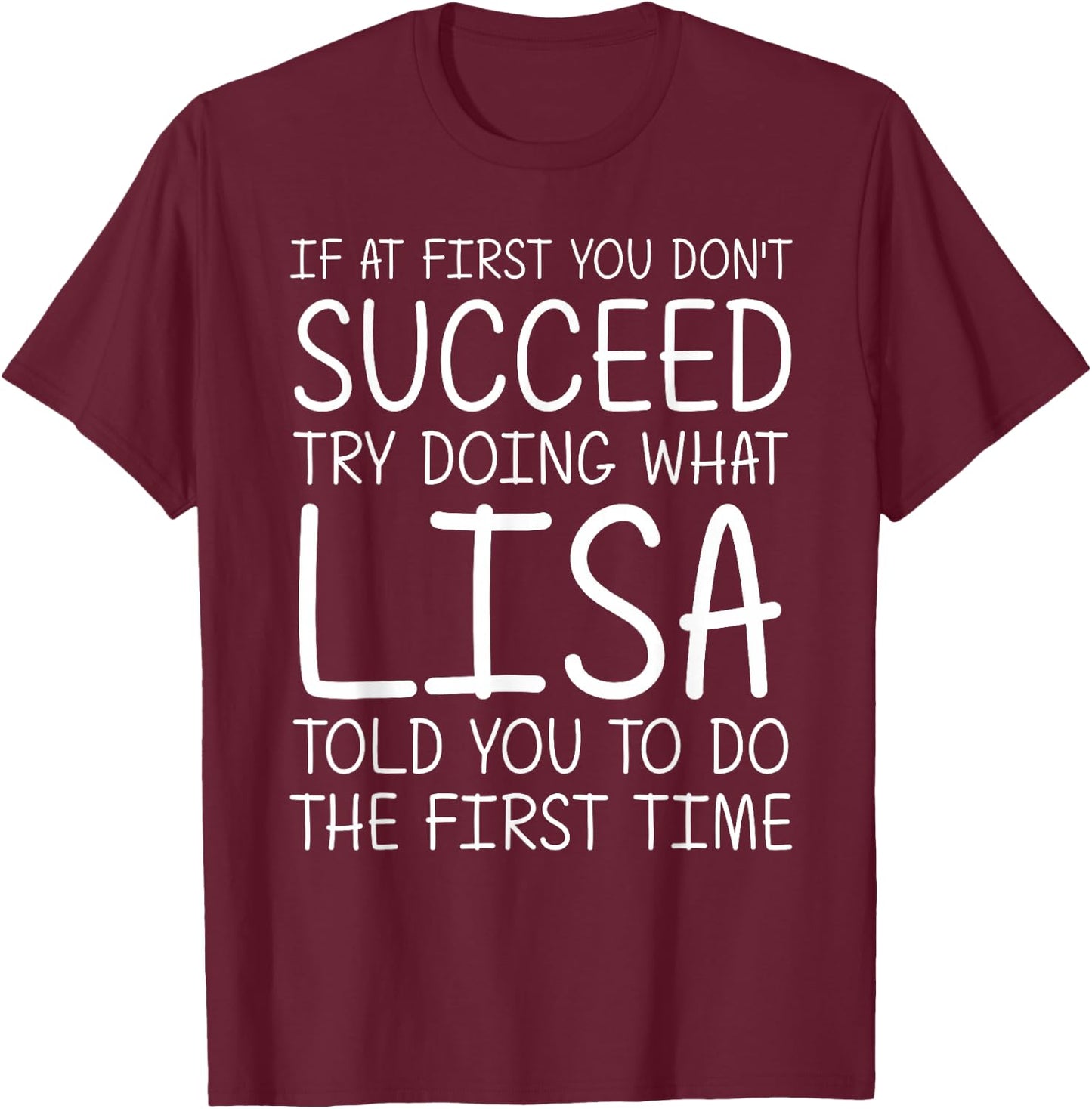 LISA Gift Name Personalized Birthday Funny Christmas Joke T-Shirt - T-Shirt | Maroon