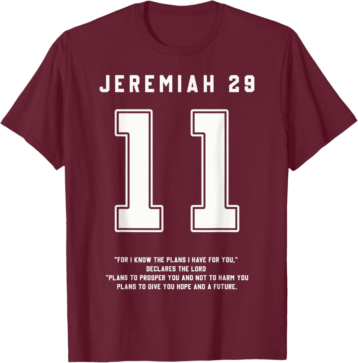 Jeremiah 29:11 Bible Verse Team Sports Jersey Christian T-Shirt - T-Shirt | Maroon