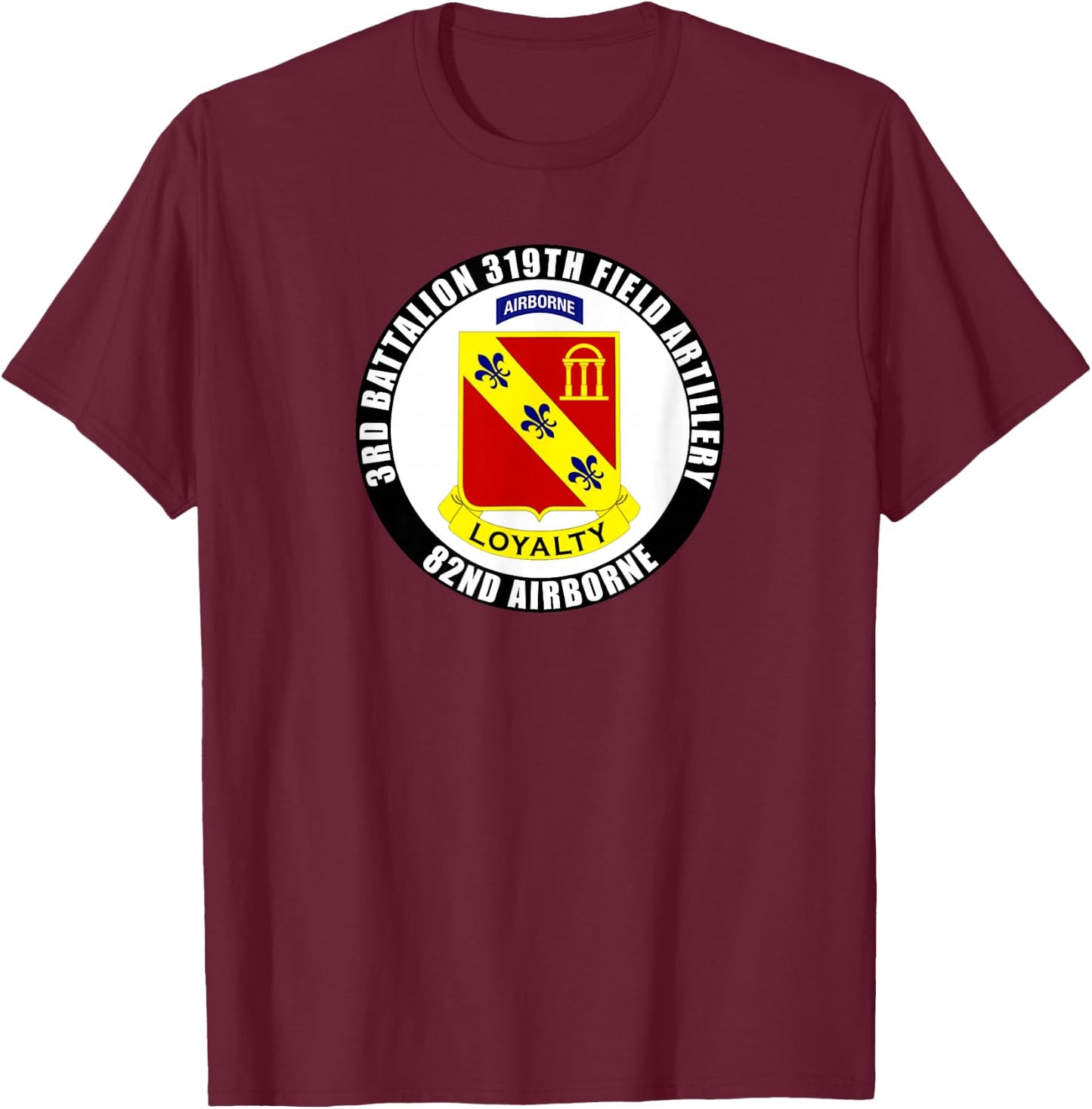 SoldierTees 3rd Battalion 319th Field Artillery 82nd Airborne Division -Adults Black Classic Fit Short Sleeve T-Shirt - T-Shirt | Maroon