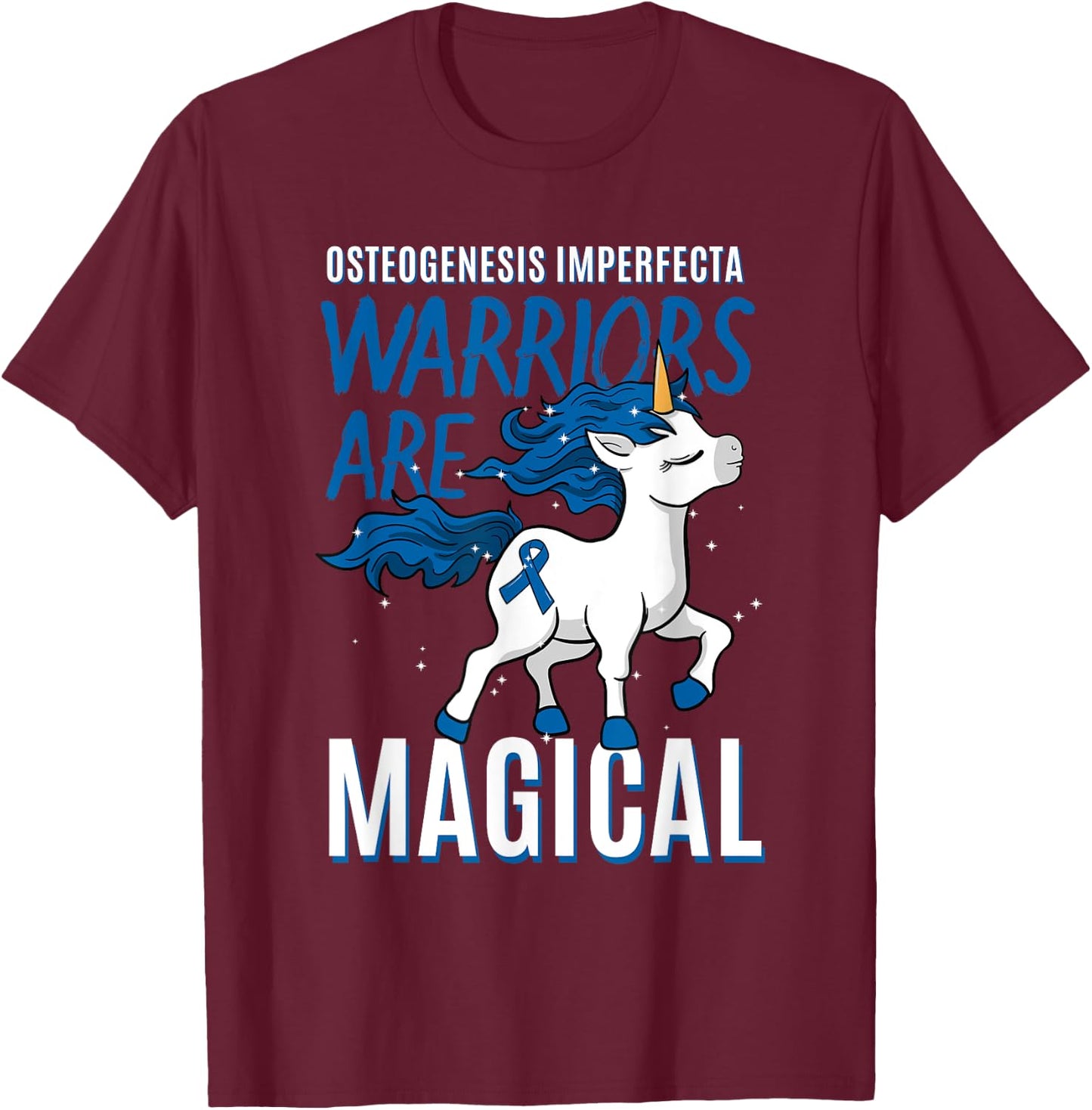 Osteogenesis Imperfecta Brittle Bone Disease Unicorn Gift T-Shirt - T-Shirt | Maroon