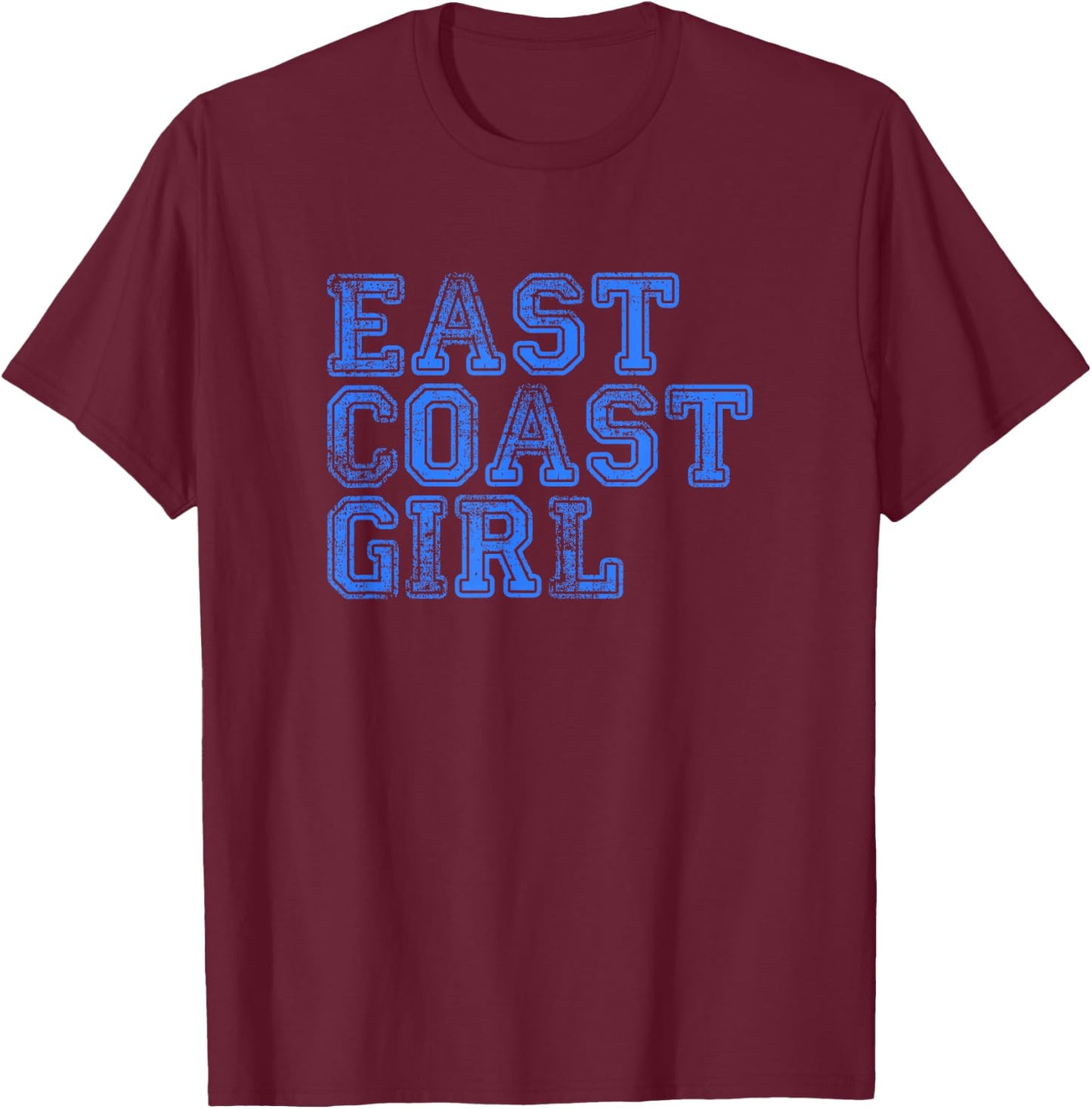 East Coast Girl T-Shirt - T-Shirt | Maroon
