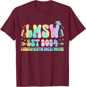 Licensed Master Social Worker Graduation LMSW est 2024 Women T-Shirt - T-Shirt | Maroon