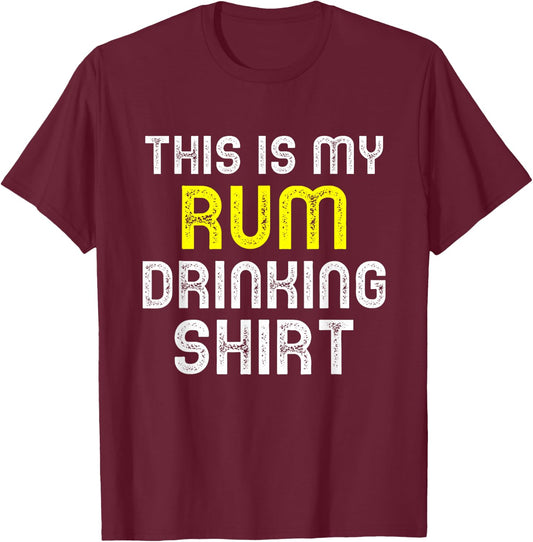 This Is My Rum Drinking Cool Lover Gift T-Shirt - T-Shirt | Maroon
