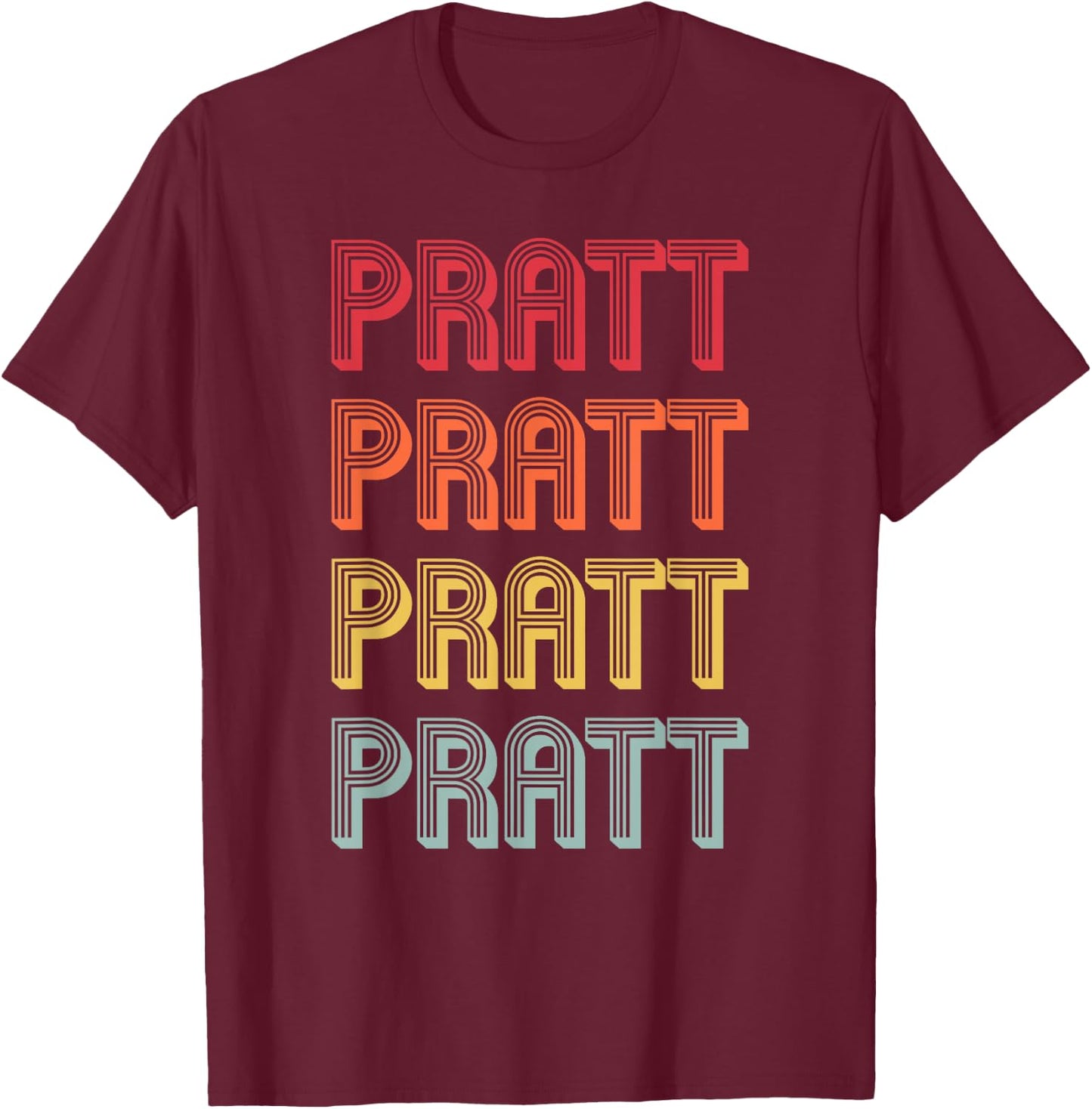 PRATT Gift Surname Funny Retro Vintage 80s Birthday Reunion T-Shirt - T-Shirt | Maroon