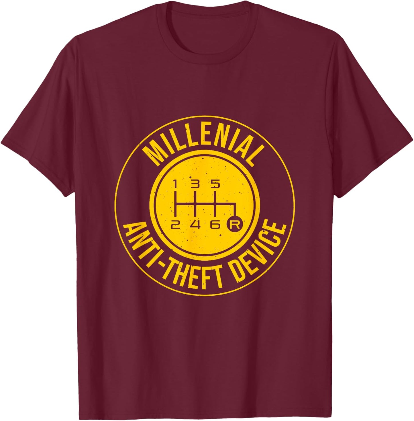 Funny Millenial Anti-Theft Device Gift Men Cool Manual Car T-Shirt - T-Shirt | Maroon
