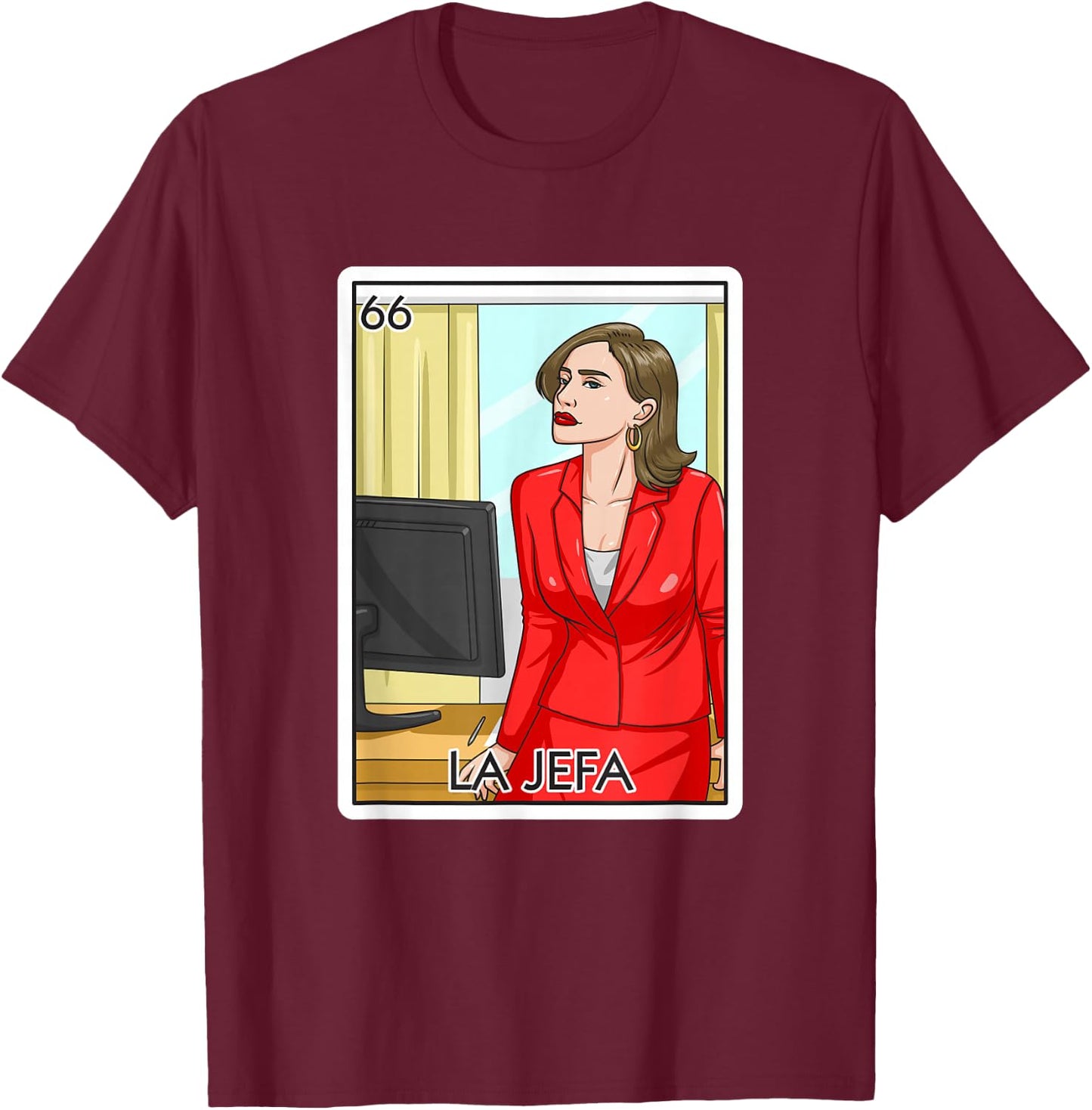 Jefa Gift The Boss Lady Card Mexican Lottery Chief Card T-Shirt - T-Shirt | Maroon