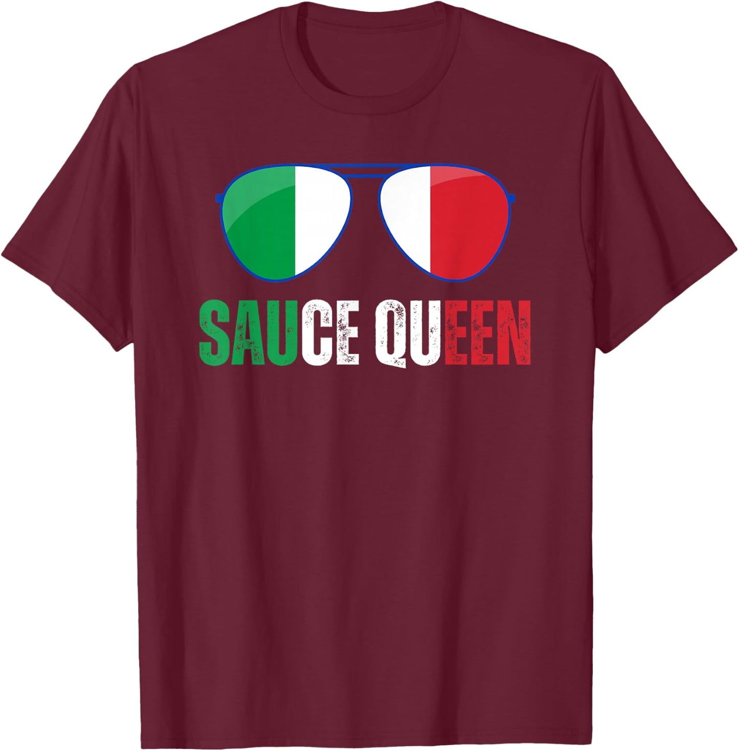 Funny Sauce Queen Italian Saying Italy Flag Cooking Nona T-Shirt - T-Shirt | Maroon