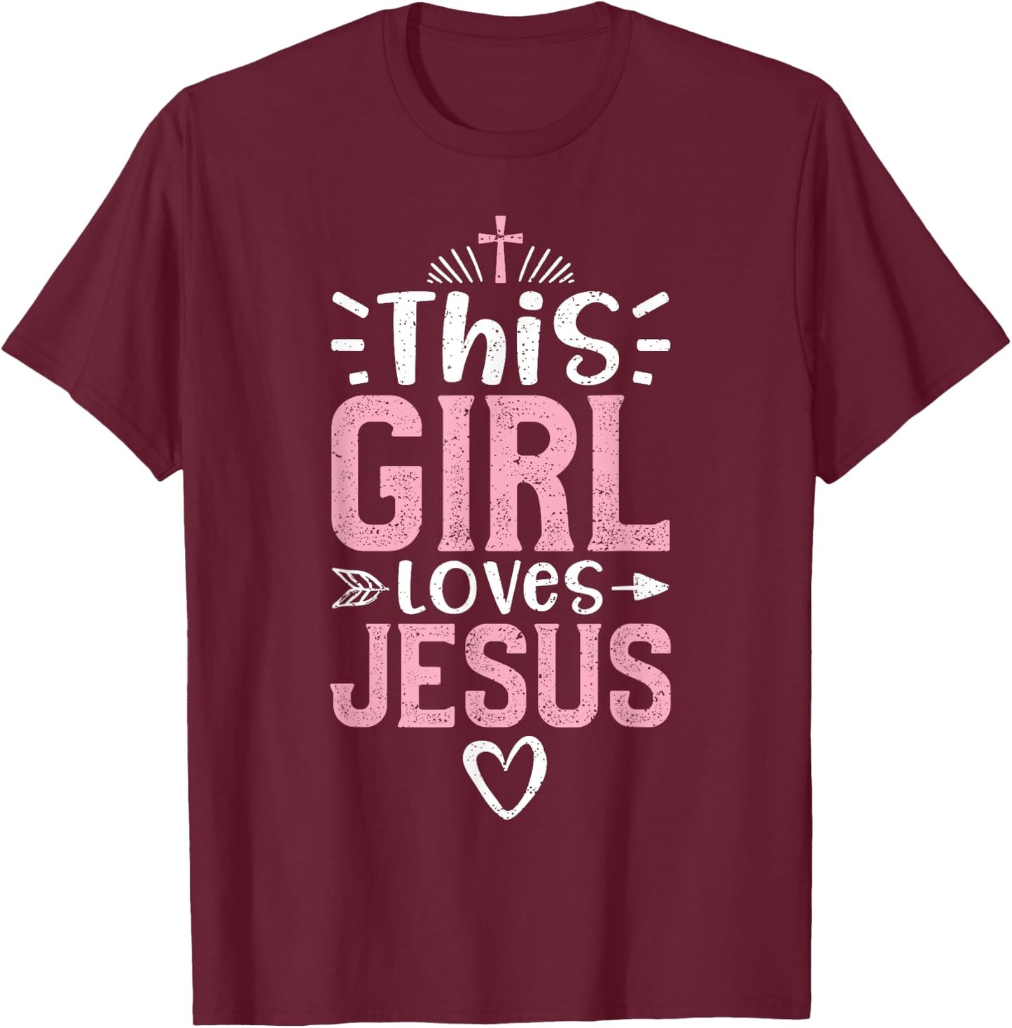 This Girl Loves Jesus - Church T-Shirt - T-Shirt | Maroon
