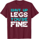 Bodybuilding Funny Workout Quote Weightlifting Exercise Gym T-Shirt - T-Shirt | Maroon