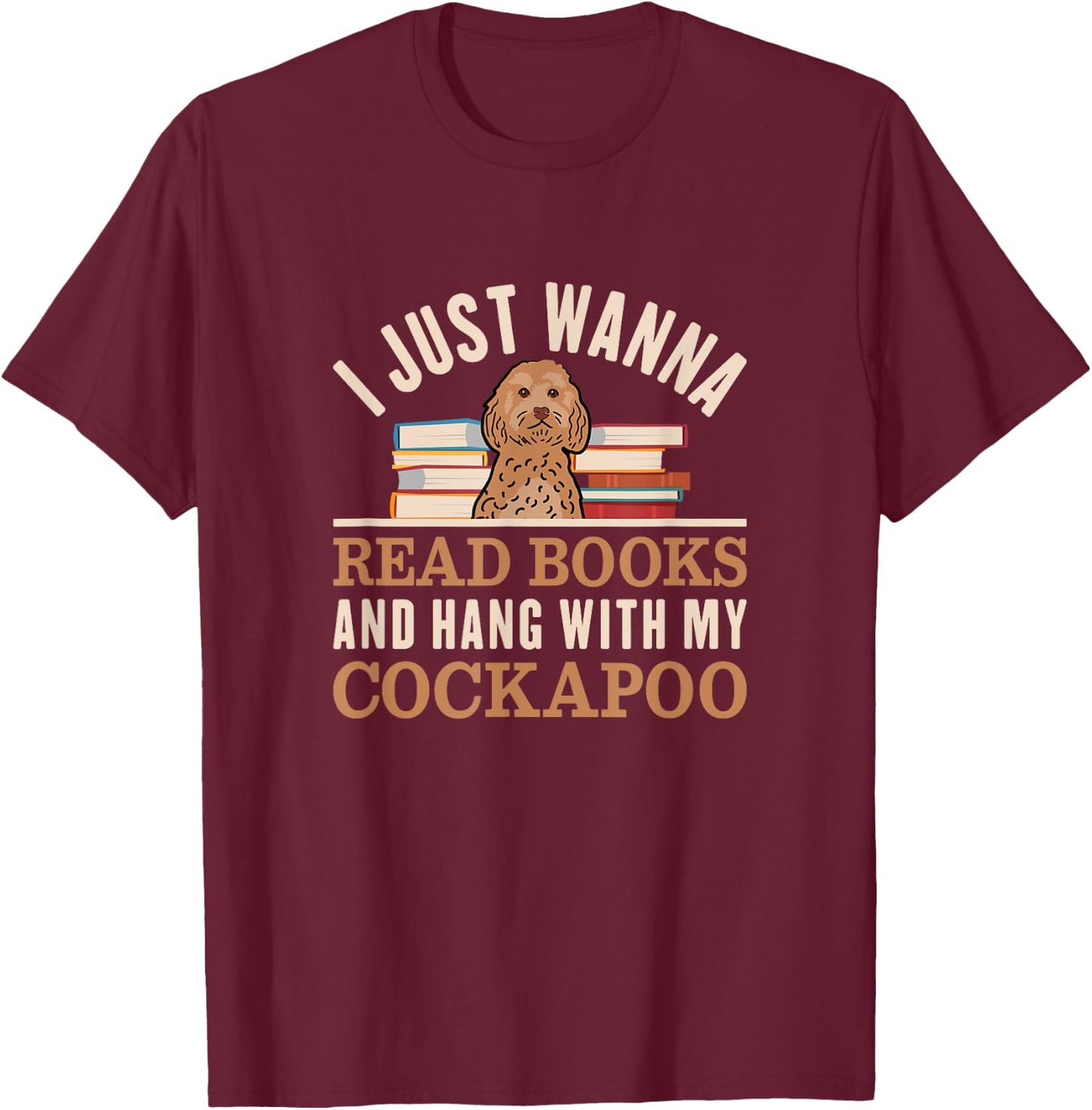 Cockapoo Dog Lover and Book Reader Women Girls Kids T-Shirt - T-Shirt | Maroon