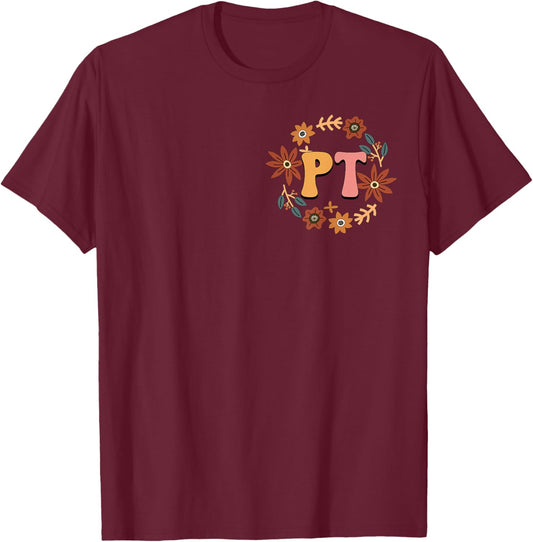 Small Steps Still Move Us Forward Physical Therapist on Back T-Shirt - T-Shirt | Maroon