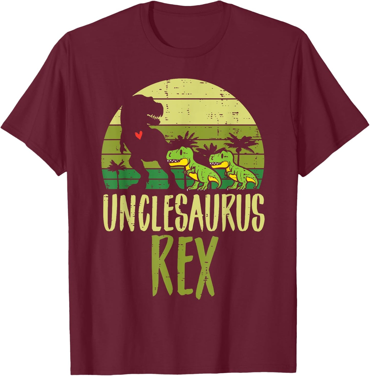 Unclesaurus Trex Funny Fathers Day Dinosaur Dino Uncle Men T-Shirt - T-Shirt | Maroon