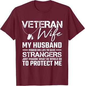 Veteran Wife Army Husband Soldier Saying Cool Military Gift T-Shirt - T-Shirt | Maroon