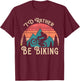 Mountain Bike Cycling Bicycle Id Rather Be Biking T-Shirt - T-Shirt | Maroon
