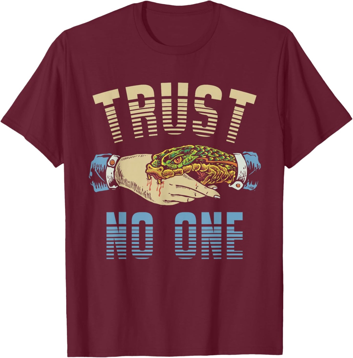 Trust no One - Snake Bite T-Shirt - T-Shirt | Maroon