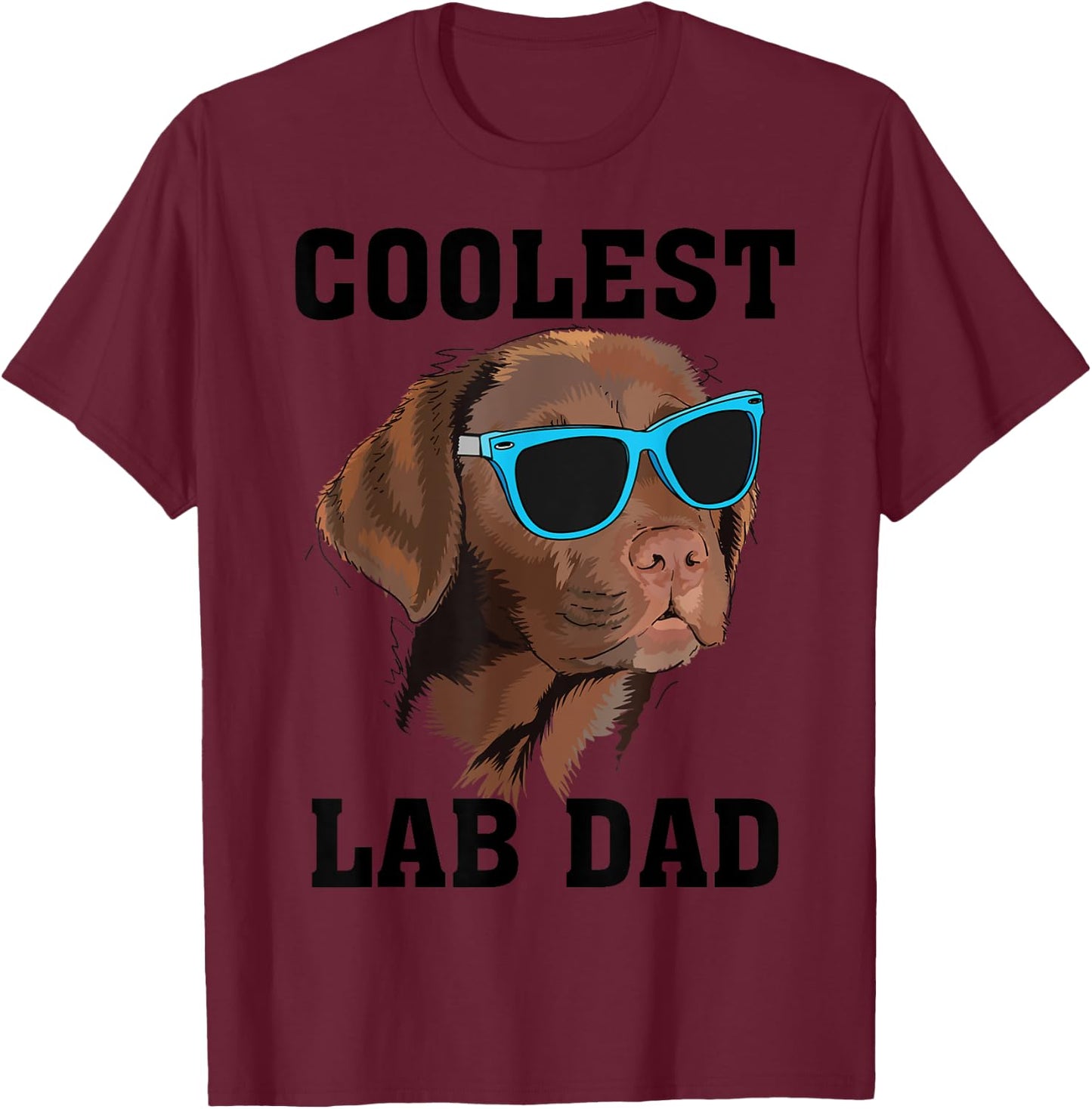 Funny Coolest Lab Dad Gift Black Labrador Dog Lover Men T-Shirt - T-Shirt | Maroon