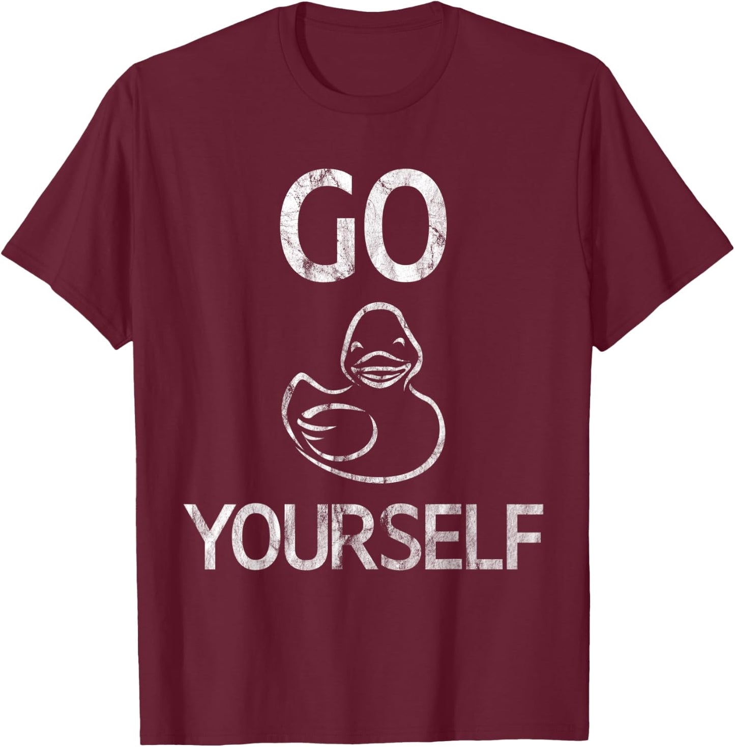 Go Duck Yourself T-Shirt - T-Shirt | Maroon