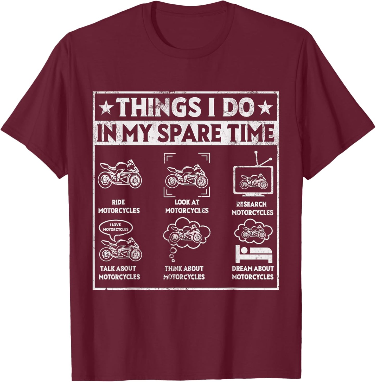 Biker Motorcycle Men Riding Things I Do In My Spare Time T-Shirt - T-Shirt | Maroon